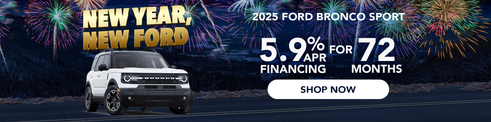 2025 Bronco Sport - 5.9% APR Financing - Shop Now